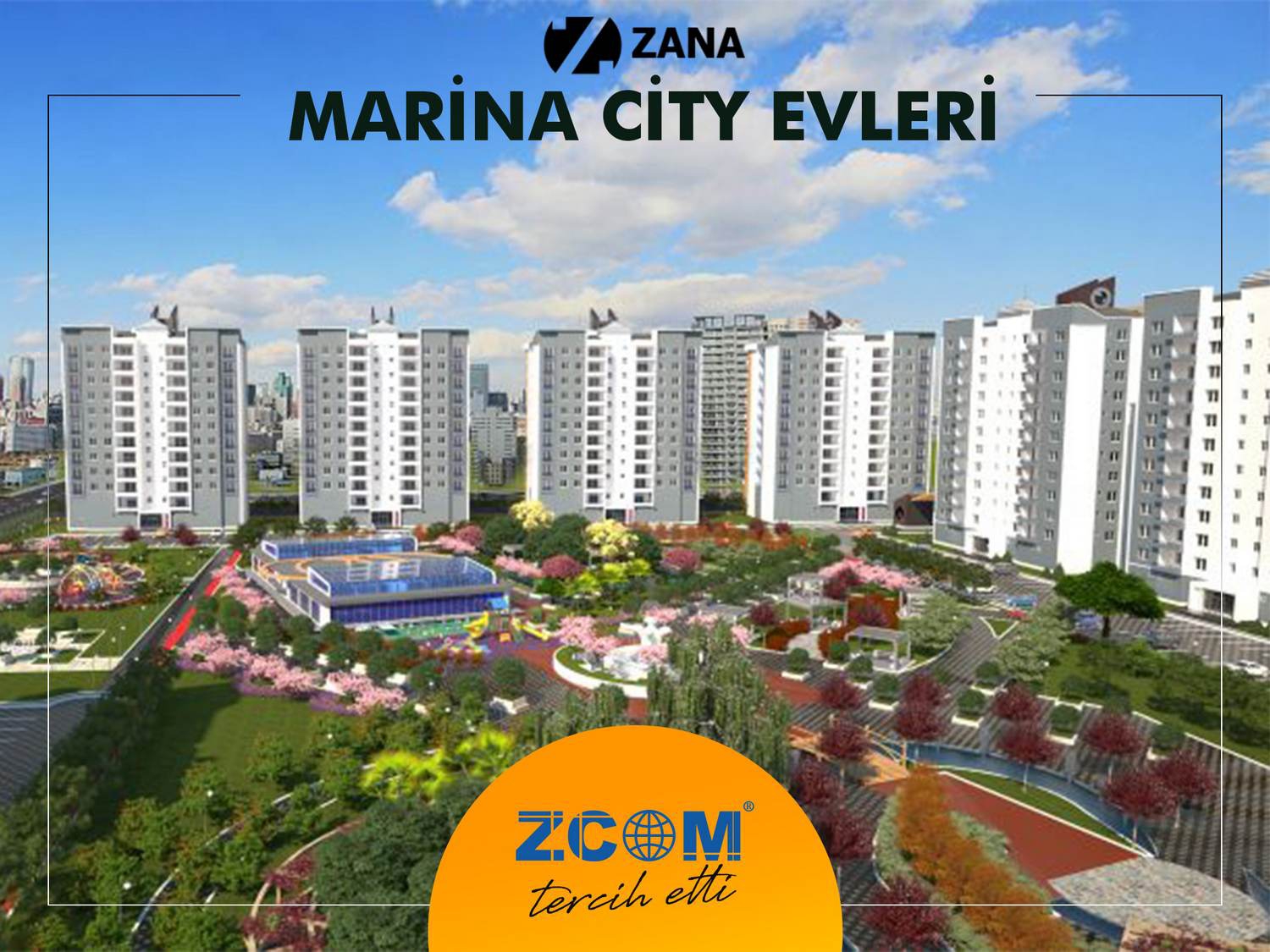 Zana Marina City Evleri